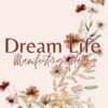 Dream Life Manifesting Planner - Butterfly